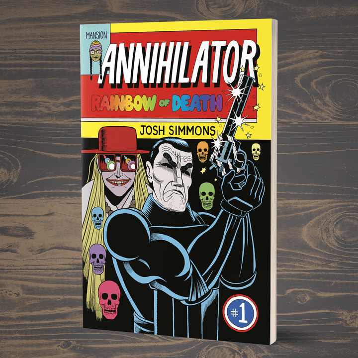 Annihilator #1 By Josh Simmons