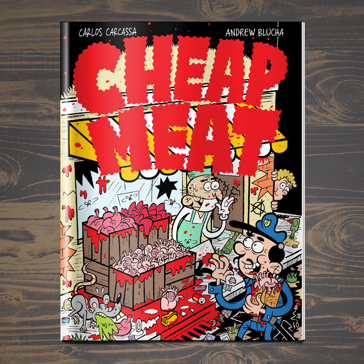 Cheap Meat by Carlos Carcassa & Andrew Blucha