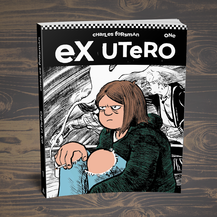 Ex Utero #1 by Charles Forsman