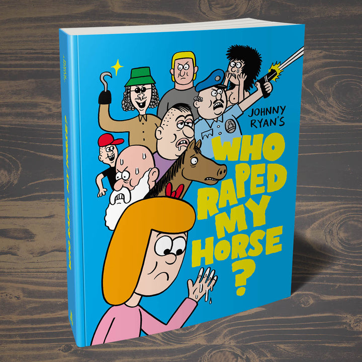 A tale of Terror issue three : WHO R*PED MY HORSE by Johnny Ryan