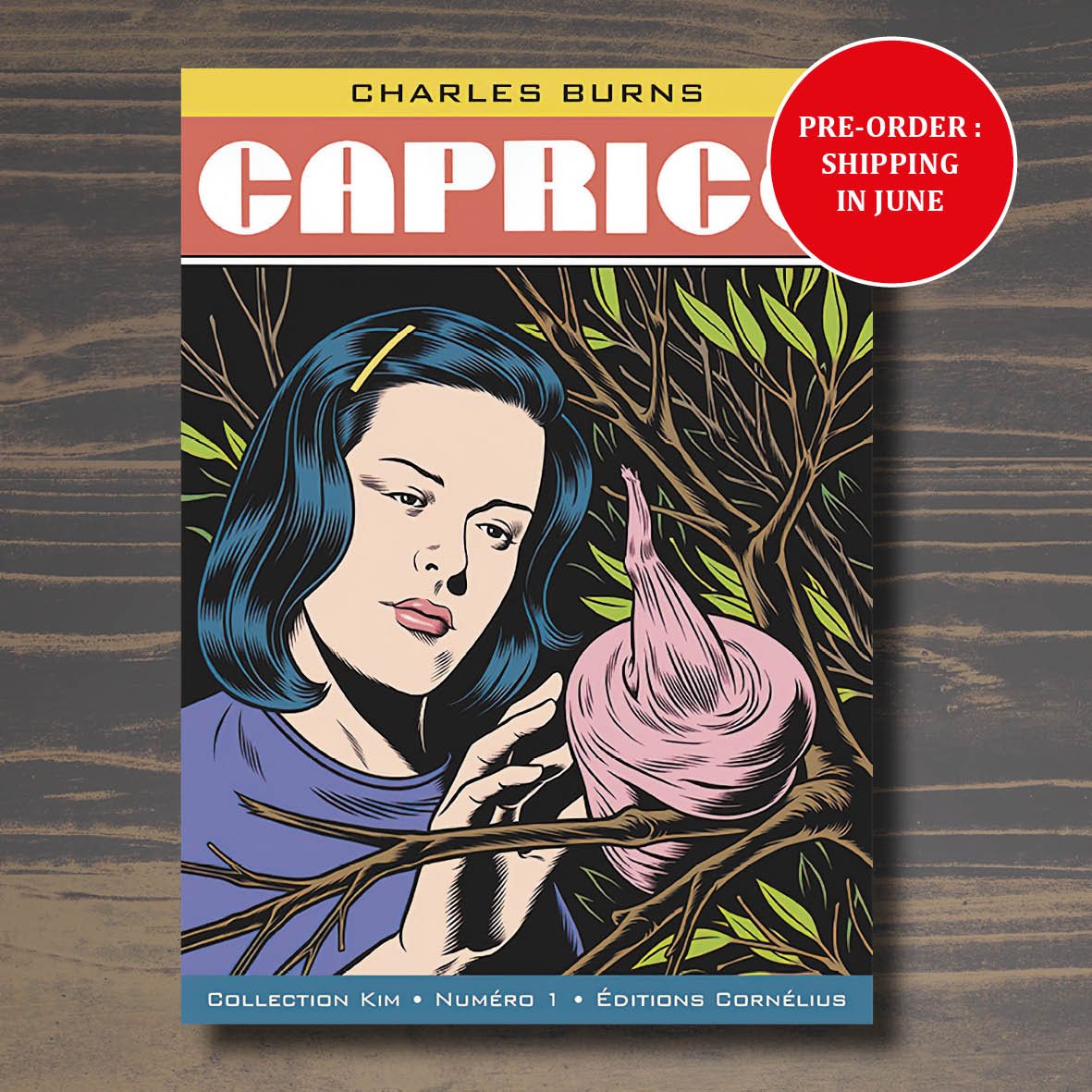 Caprice by Charles Burns ( Cornélius Publishing )