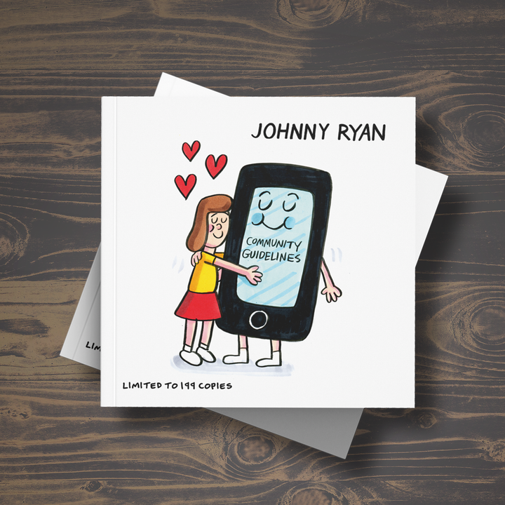 Community Guidelines Ryan by Johnny Ryan (Limited edition of 199 copies)