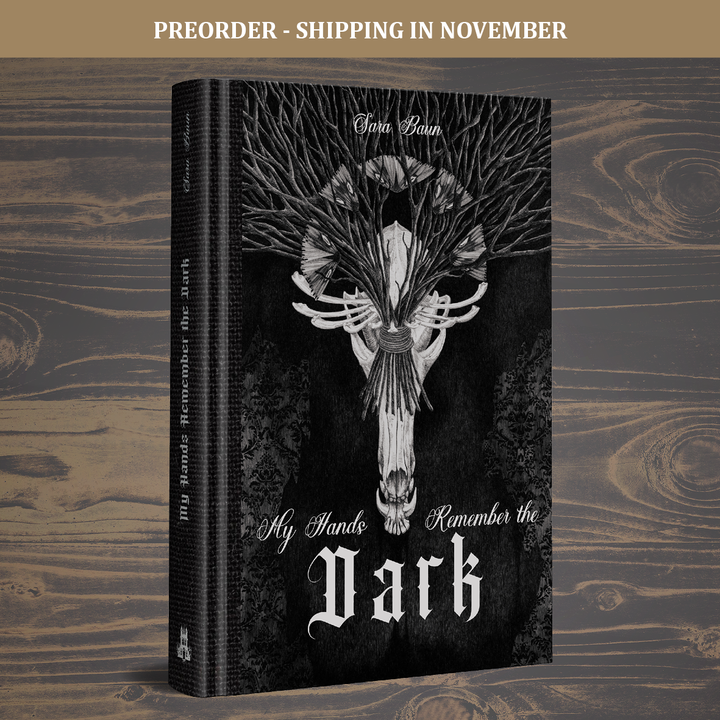 My Hands Remember The Dark - Deluxe Edition - 96 exclusive pages