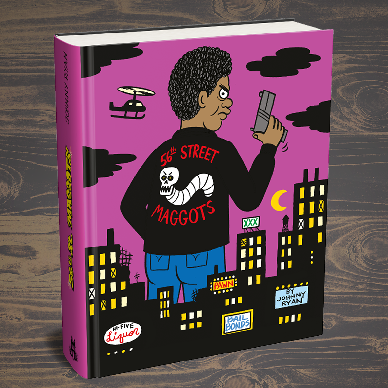 56th Street Maggots Deluxe — Hardcover Limited to 199 Copies + Signed Print — 458 Pages of Oversized Mayhem