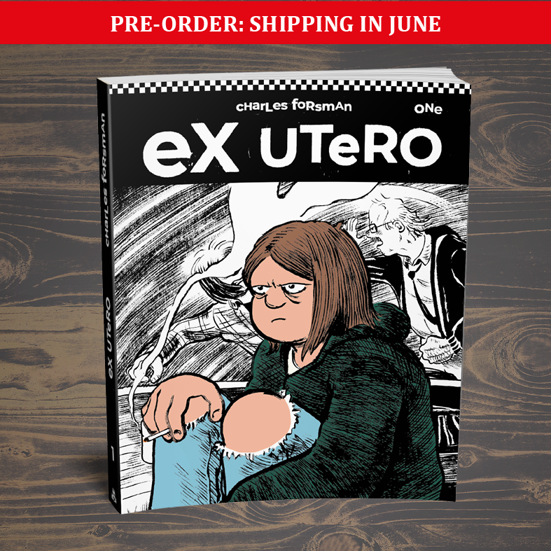 Ex Utero #1 by Charles Forsman