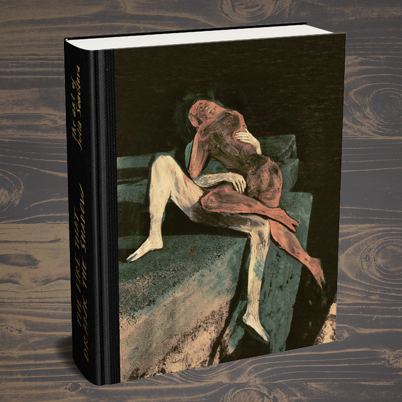 The Fire That Drank The Shadow - Deluxe Edition - 90 exclusive pages