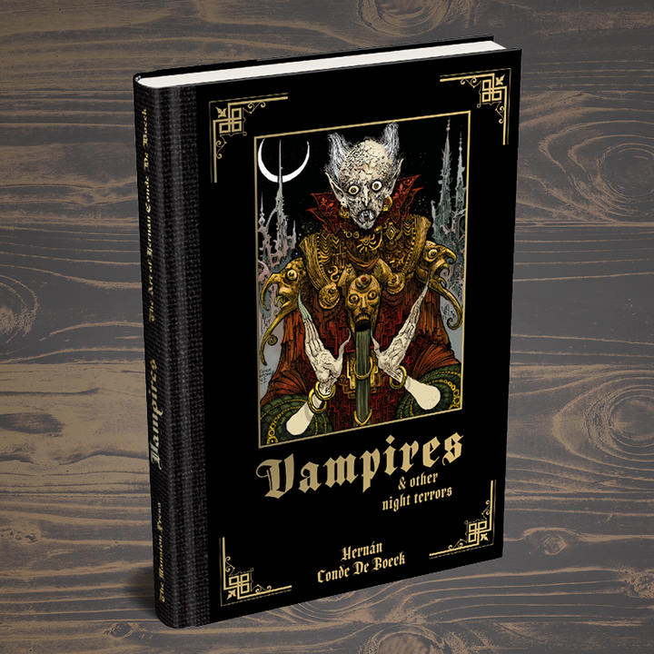Vampires & Other Night Terrors by Hernàn Conde de Boeck