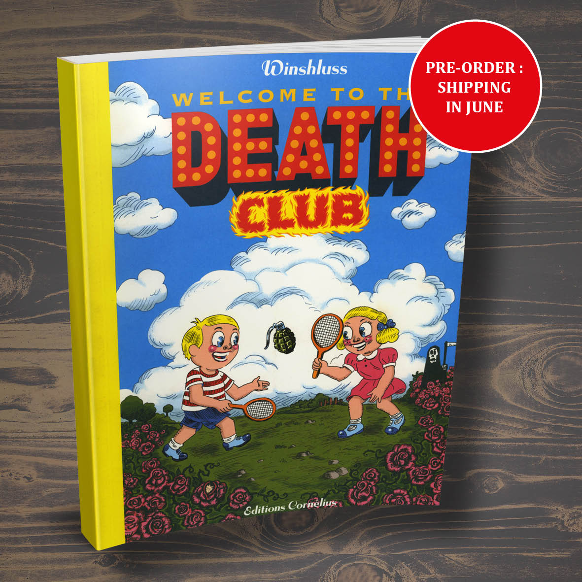 Welcome to the Death Club - By Winshluss ( Cornélius Publishing )