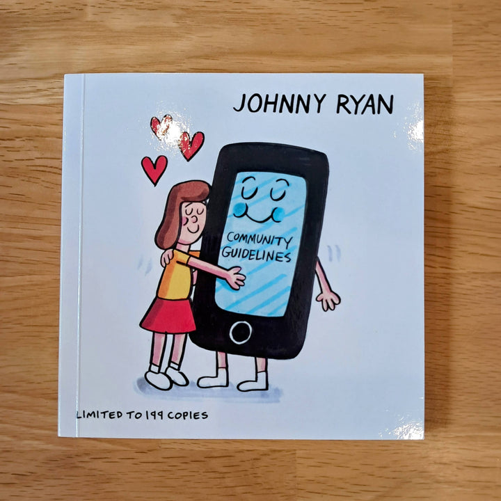 Community Guidelines Ryan by Johnny Ryan (Limited edition of 199 copies)